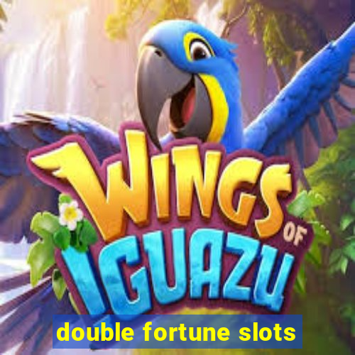 double fortune slots